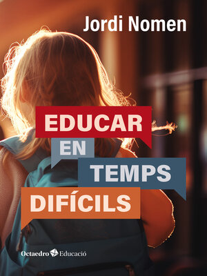 cover image of Educar en temps difícils